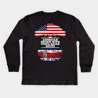 American Grown With Costa Rican Roots - Gift for Costa Rican From Costa Rica Kids Long Sleeve T-Shirt